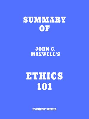 cover image of Summary of John C. Maxwell's Ethics 101